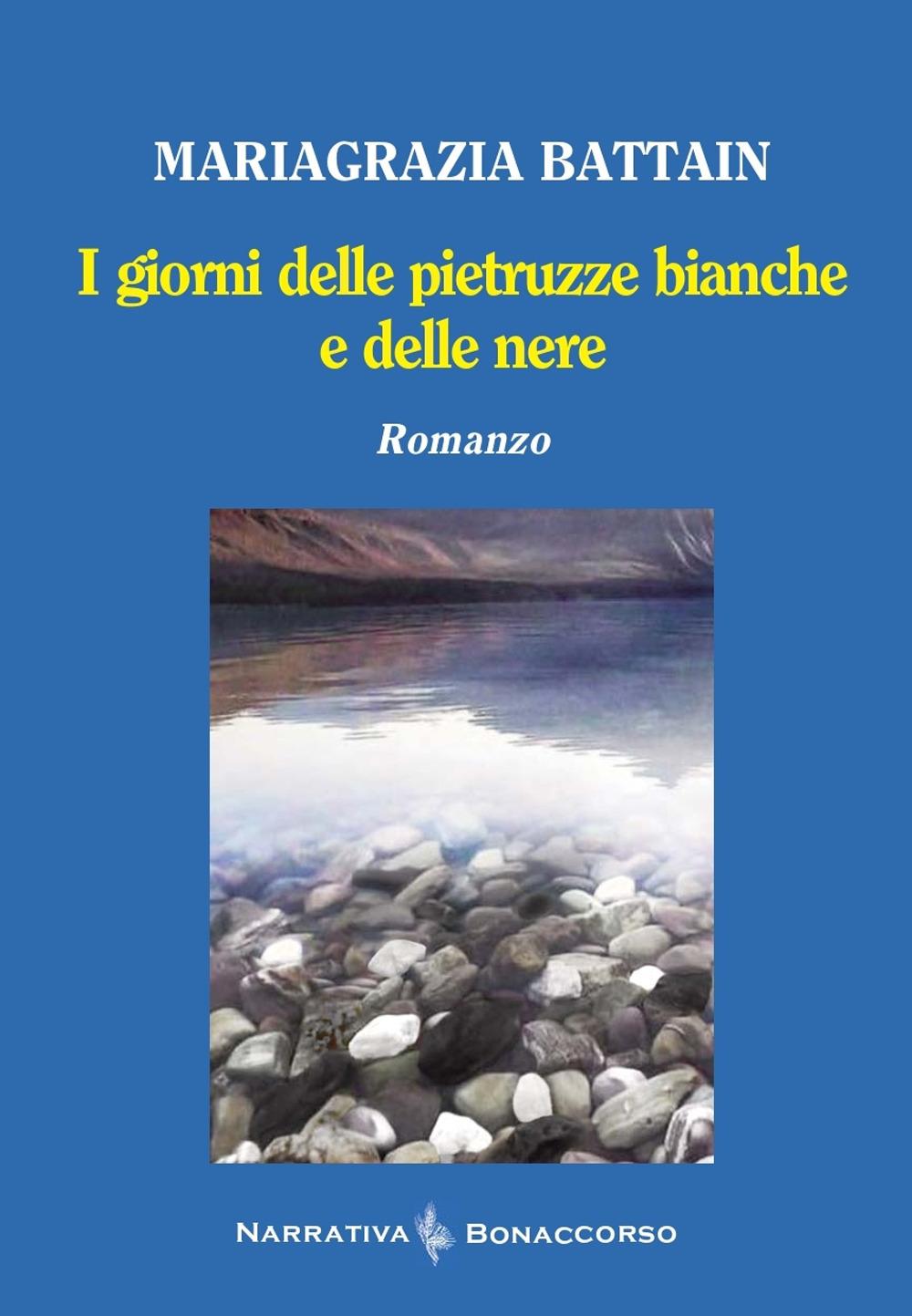 Vorderes Coverbild I giorni delle pietruzze bianche e delle nere