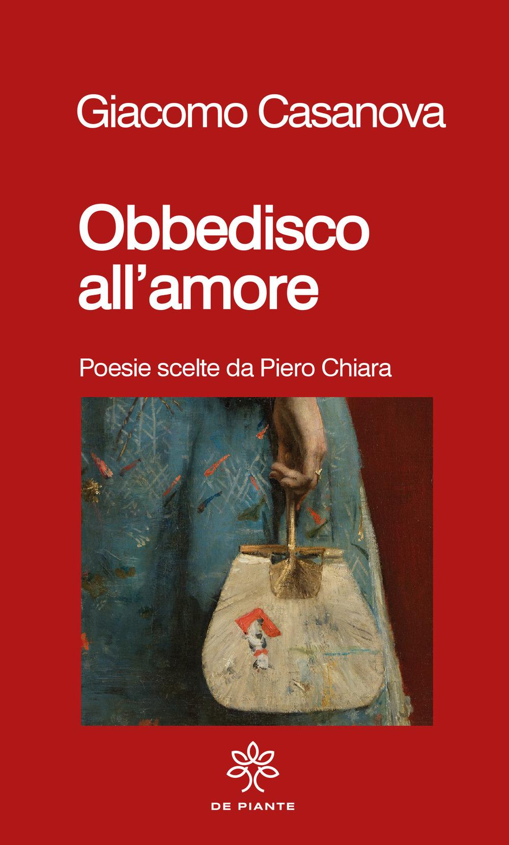 Vorderes Coverbild Obbedisco all'amore. Poesie scelte da Piero Chiara