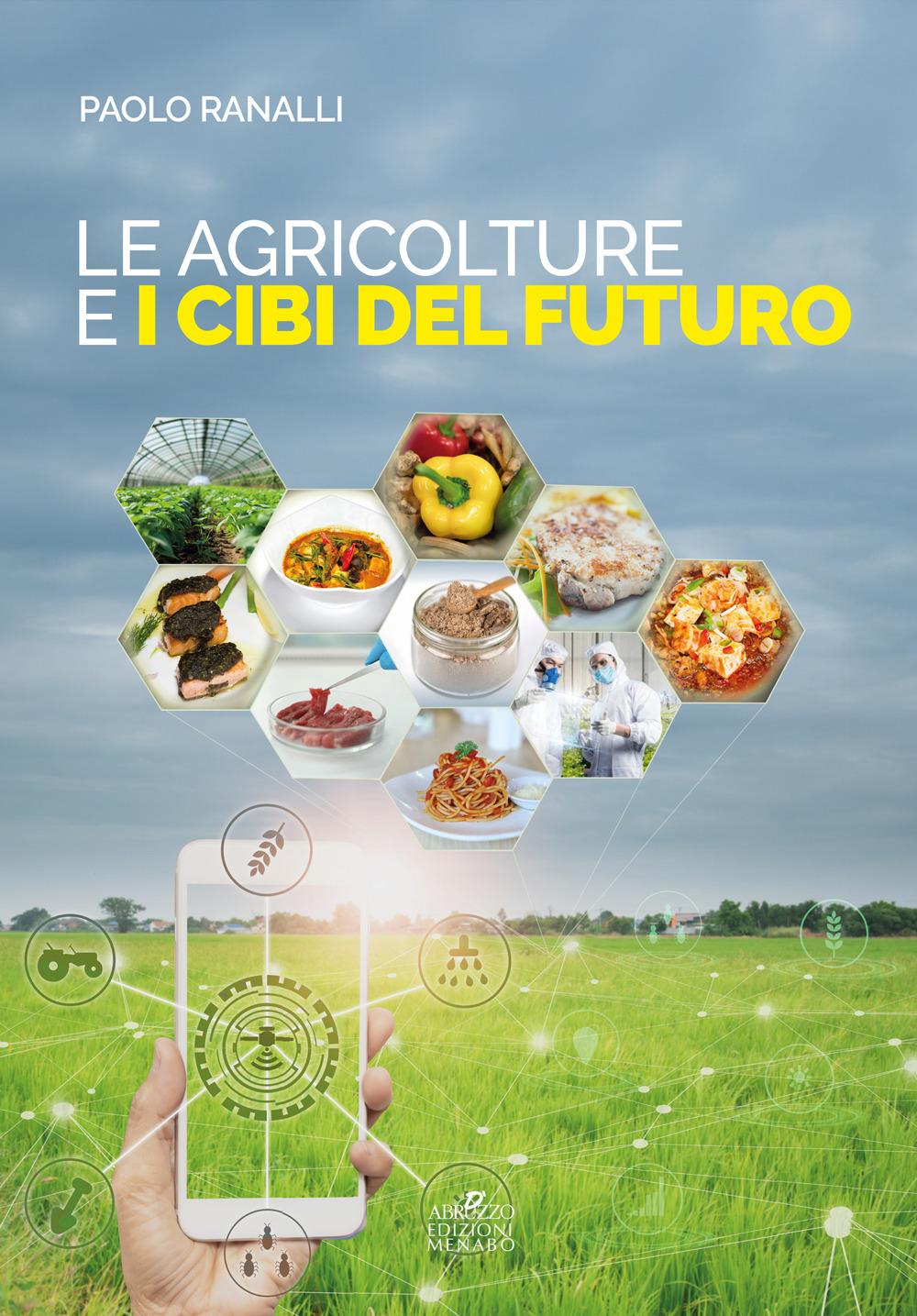 Vorderes Coverbild Le agricolture e i cibi del futuro