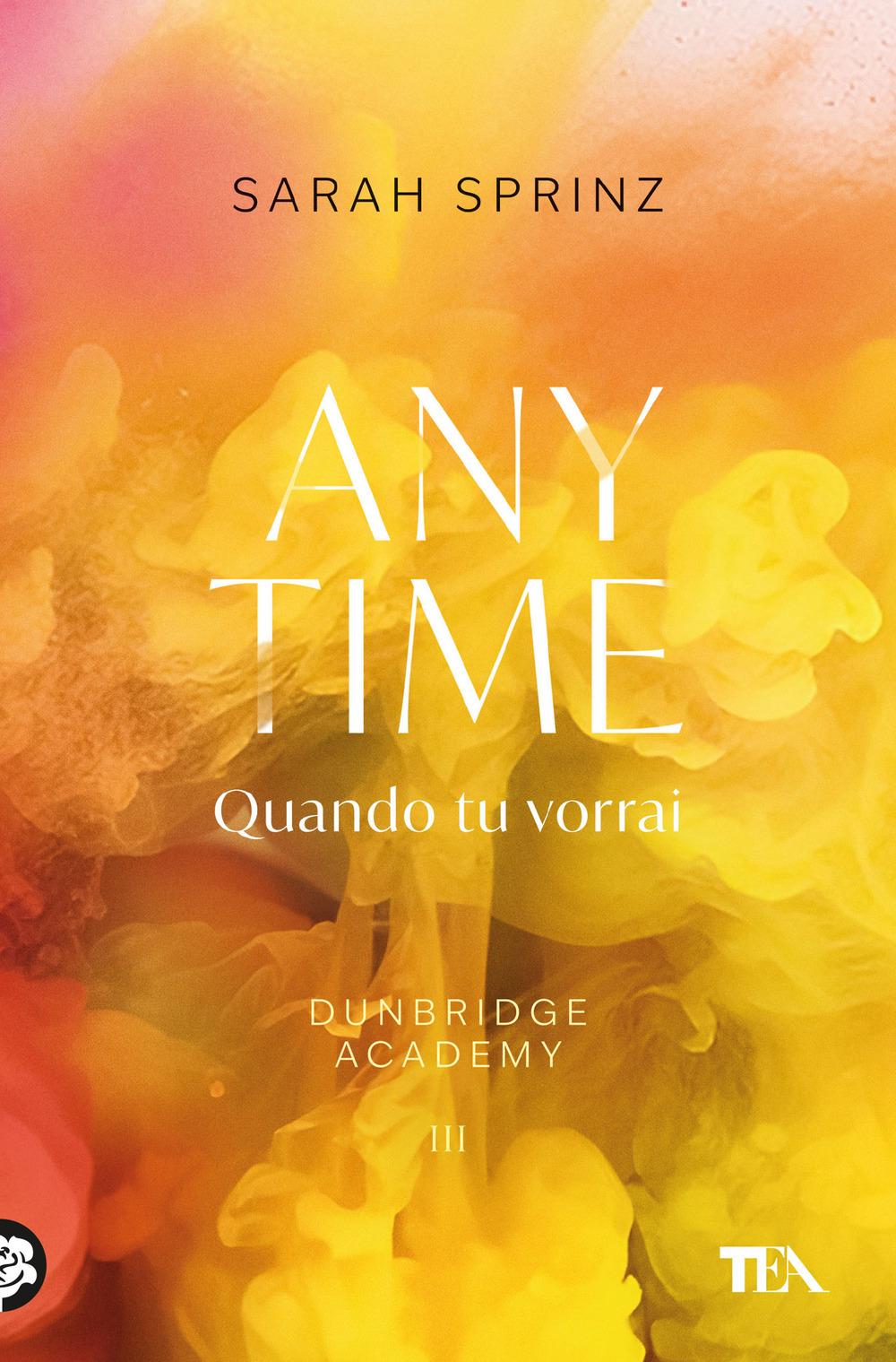 Vorderes Coverbild Anytime. Quando tu vorrai. Dunbridge Academy