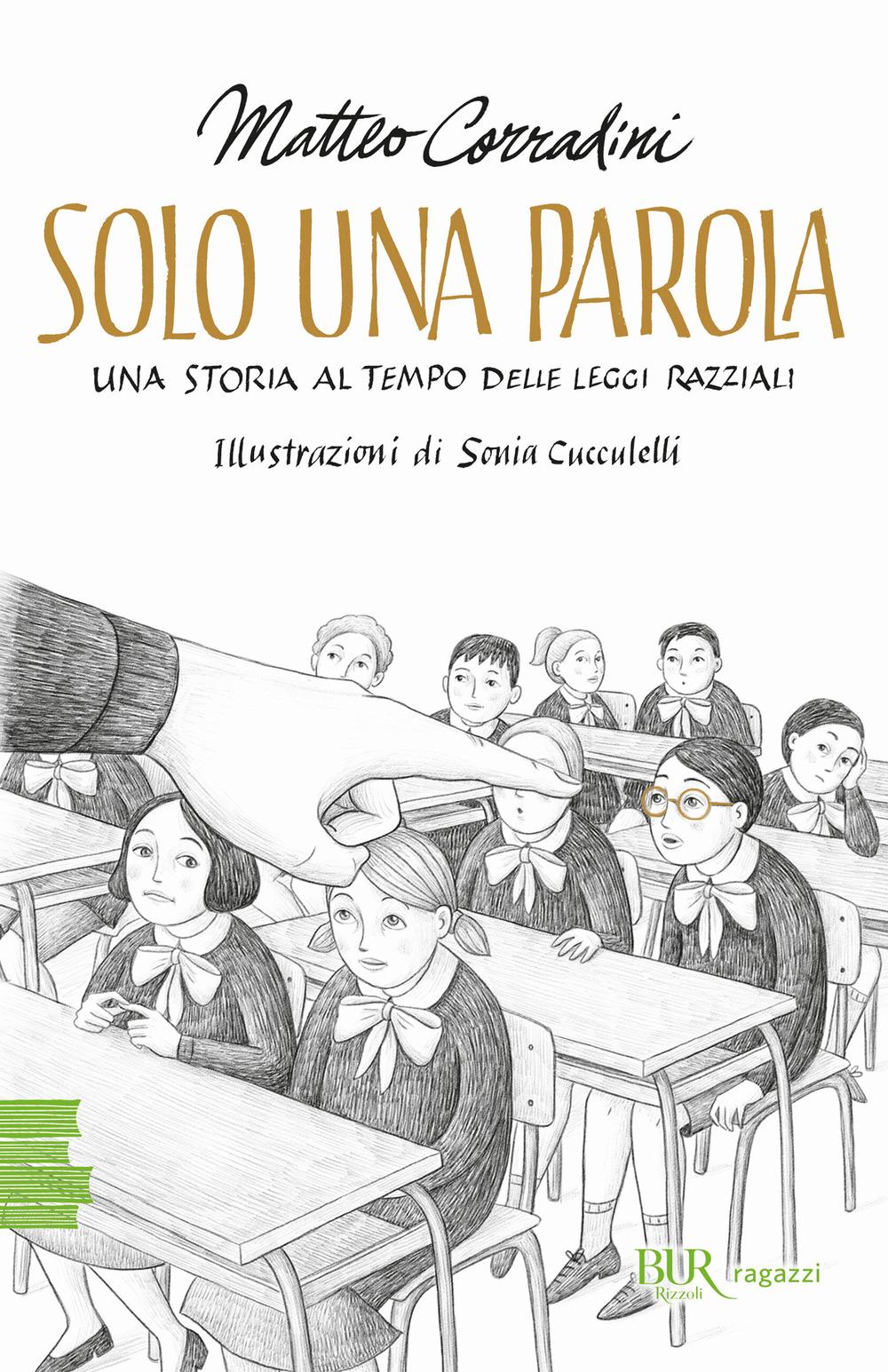 Vorderes Coverbild Solo una parola. Una storia al tempo delle leggi razziali