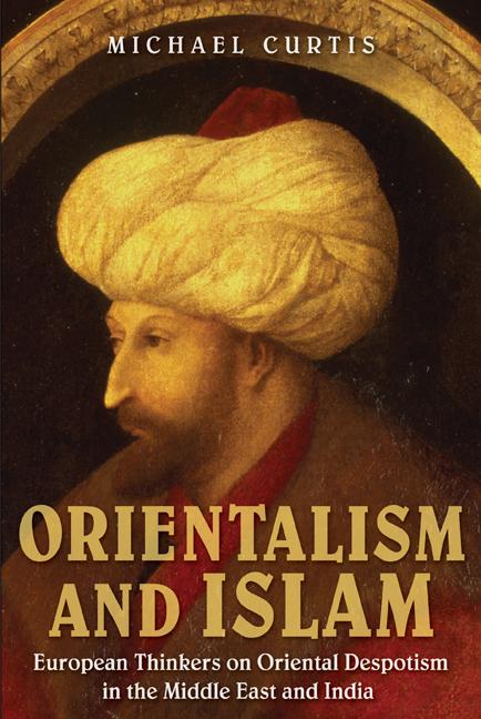 Vorderes Coverbild Oriental Despotism and Islam