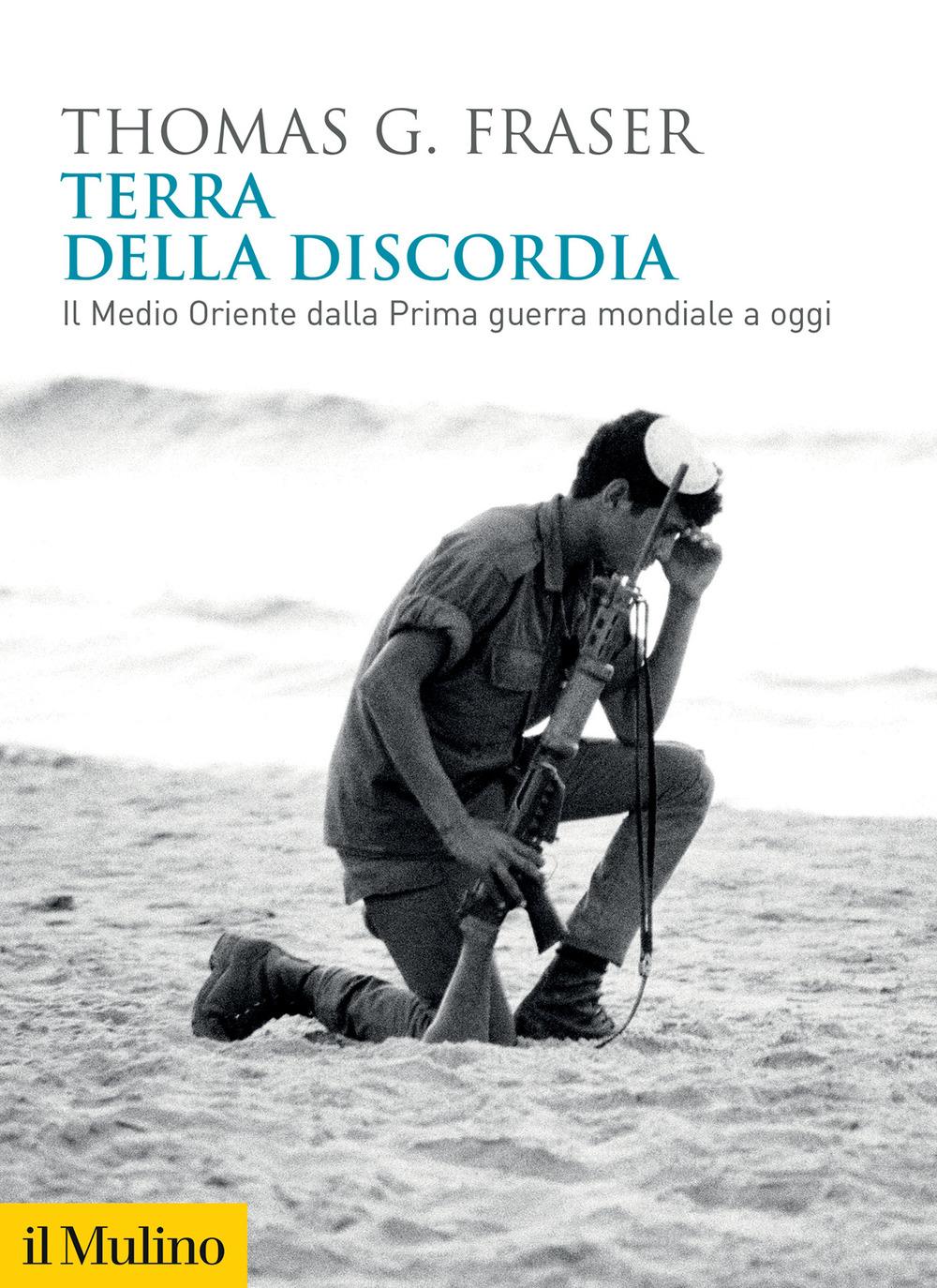 Vorderes Coverbild Terra della discordia. Il Medio Oriente dalla Prima guerra mondiale a oggi