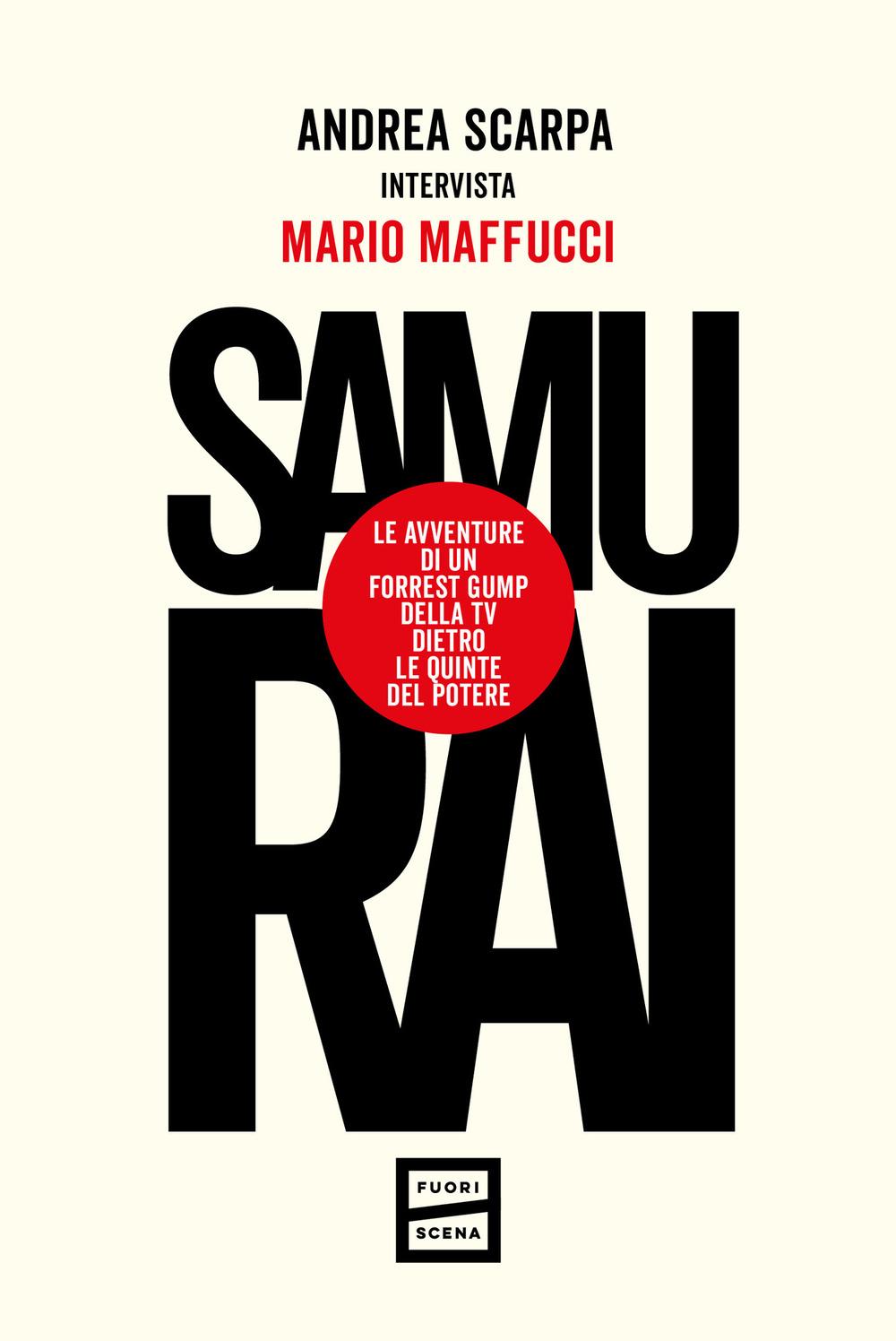 Vorderes Coverbild Samurai. Le avventure di un Forrest Gump della tv dietro le quinte del potere