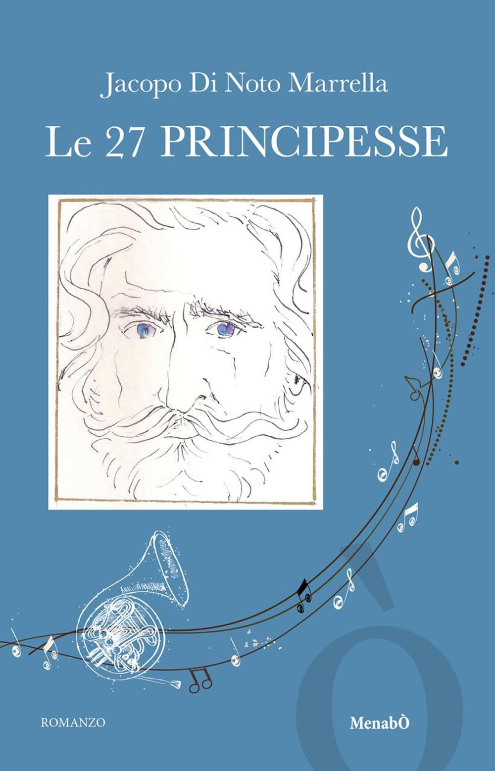 Vorderes Coverbild Le 27 principesse. Una fantasia sulle opere di Giuseppe Verdi