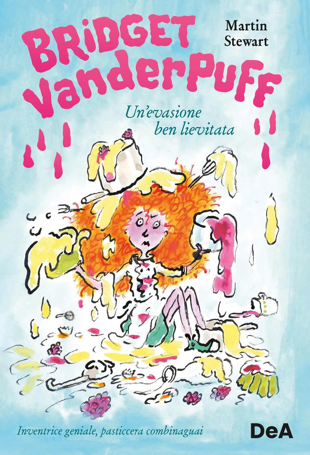 Vorderes Coverbild Un' evasione ben lievitata. Bridget Vanderpuff