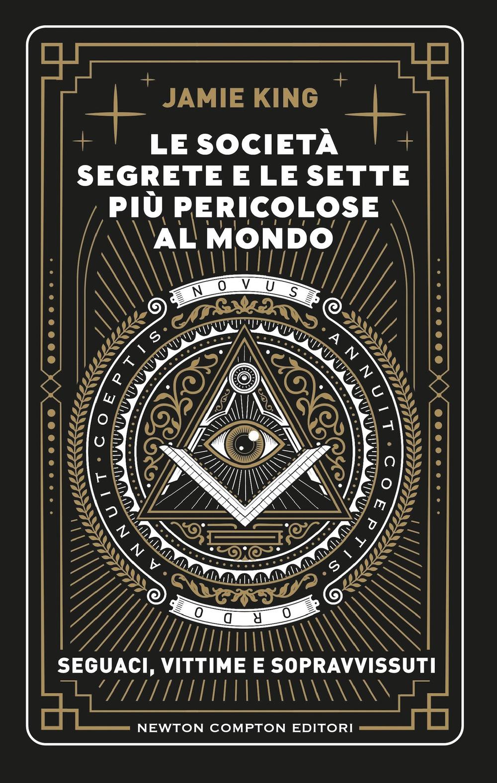 Vorderes Coverbild Le società segrete e le sette più pericolose al mondo