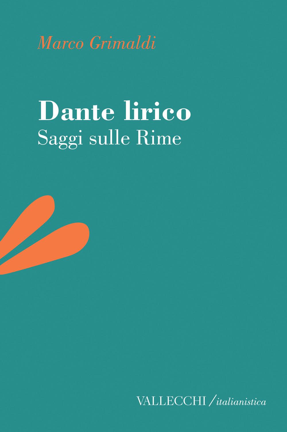 Vorderes Coverbild Dante lirico. Saggi sulle rime