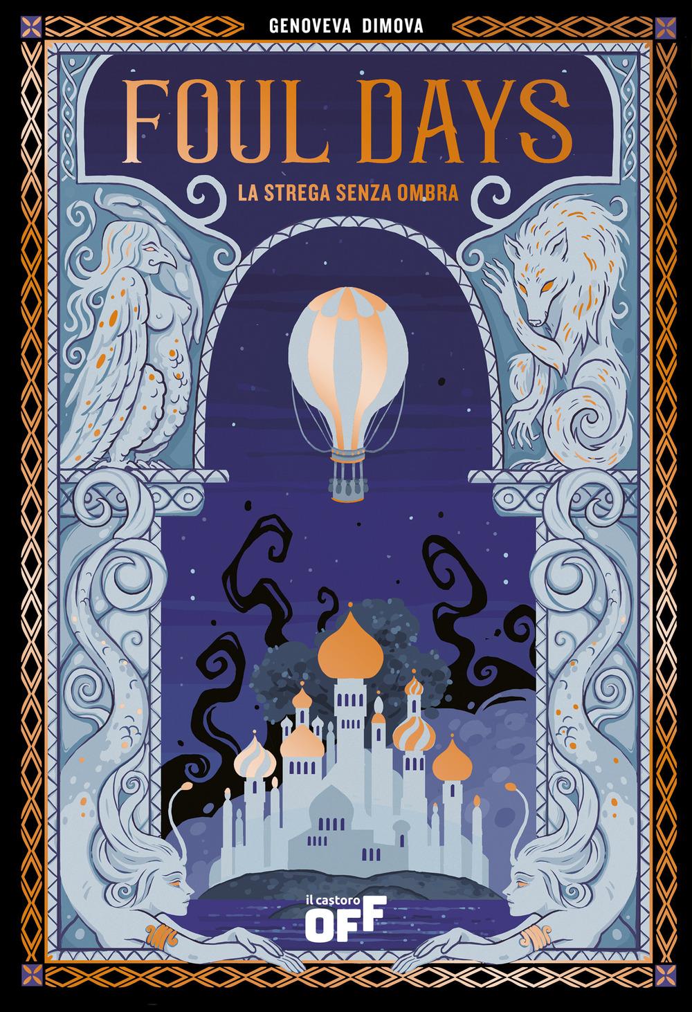 Vorderes Coverbild Foul days. La strega senza ombra