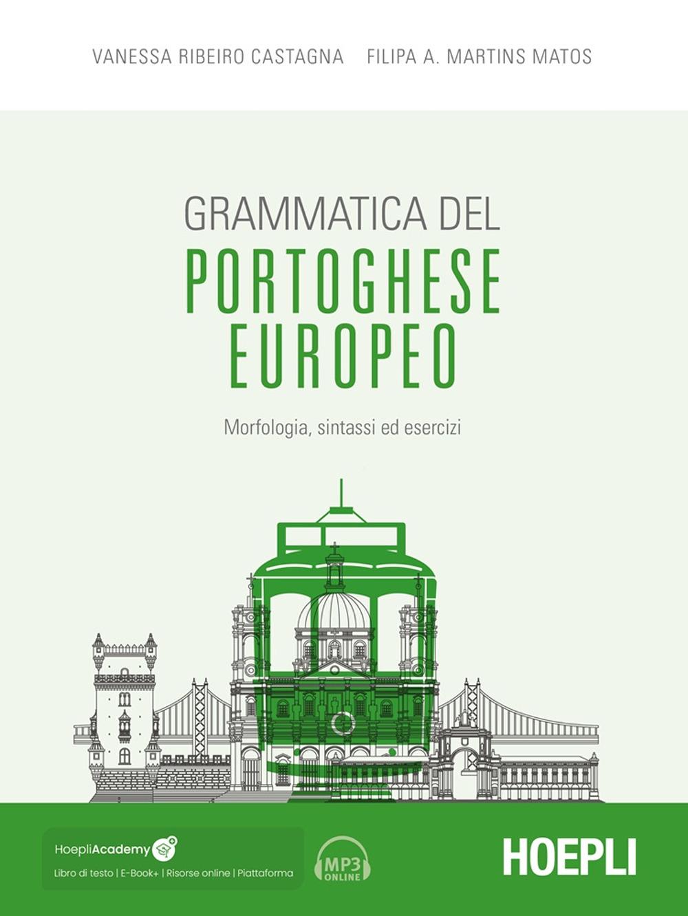 Vorderes Coverbild Grammatica del portoghese europeo. Morfologia, sintassi ed esercizi