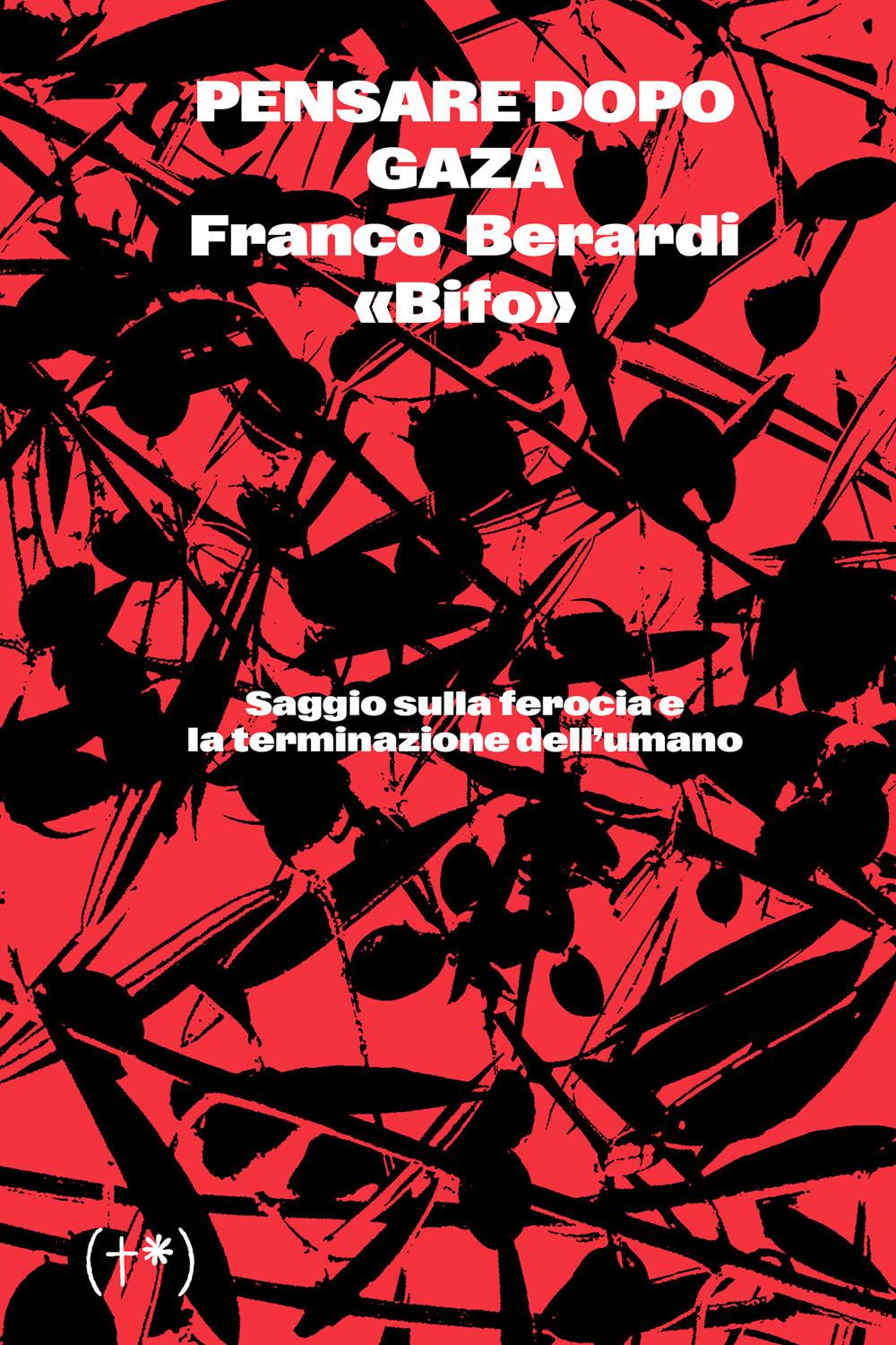 Vorderes Coverbild Pensare dopo Gaza. Saggio sulla ferocia e la terminazione dell'umano