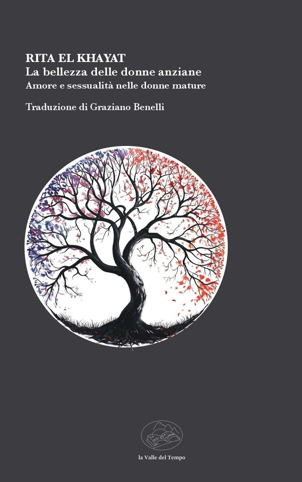 Vorderes Coverbild La bellezza delle donne anziane. Amore e sessualità nelle donne mature