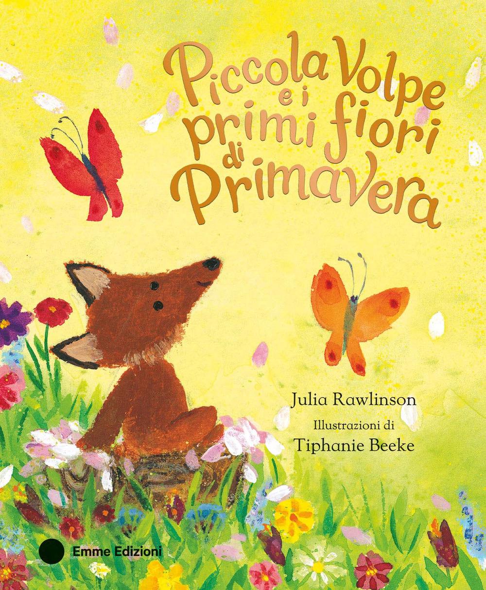 Vorderes Coverbild Piccola Volpe e i primi fiori di primavera