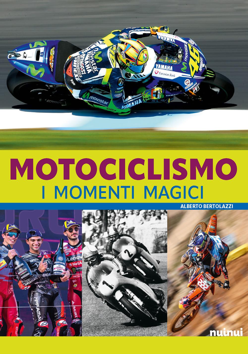 Vorderes Coverbild Motociclismo. I momenti magici