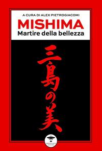 Vorderes Coverbild Mishima. Martire della bellezza