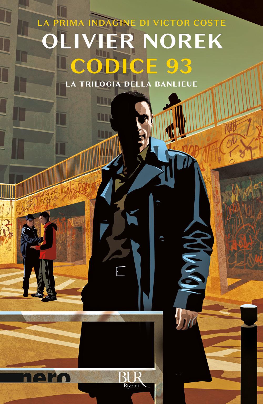 Vorderes Coverbild Codice 93. La trilogia della banlieue