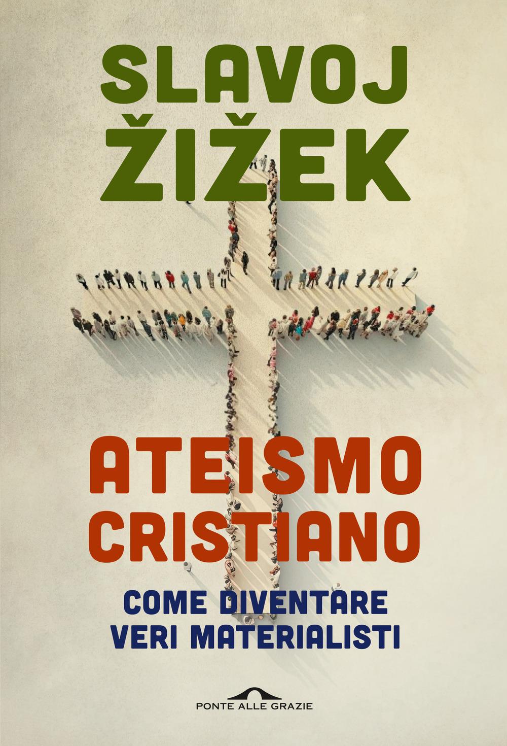 Vorderes Coverbild Ateismo cristiano. Come diventare veri materialisti