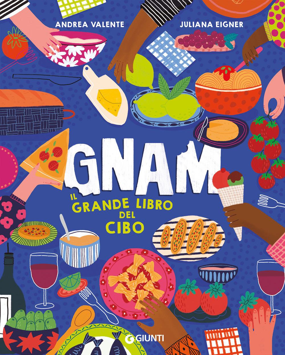 Vorderes Coverbild Gnam. Il grande libro del cibo