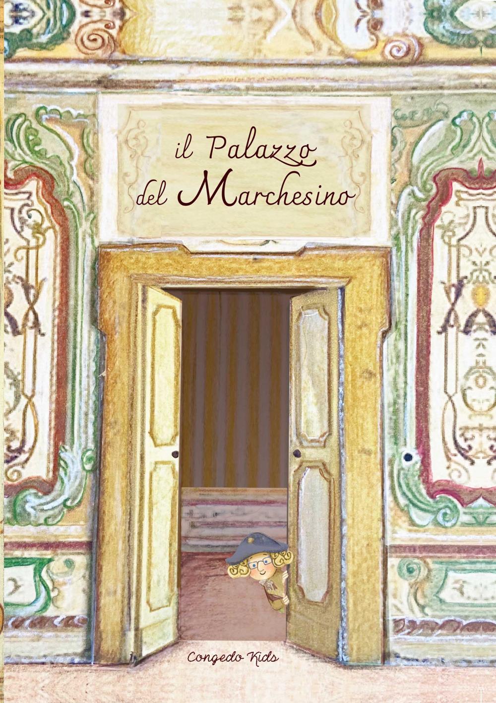 Vorderes Coverbild Il palazzo del Marchesino