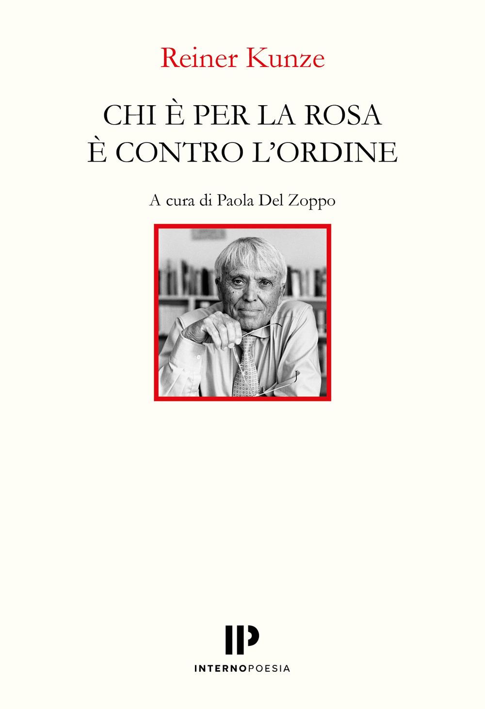 Vorderes Coverbild Chi è per la rosa è contro l'ordine. Ediz. italiana e tedesca