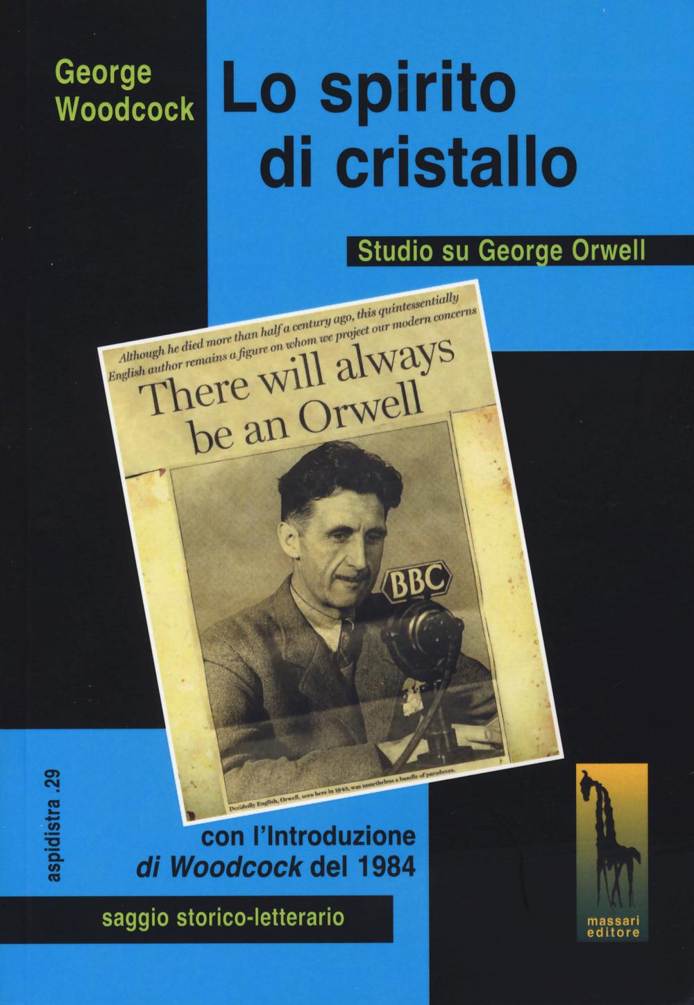 Vorderes Coverbild Spirito di cristallo. Studio su George Orwell