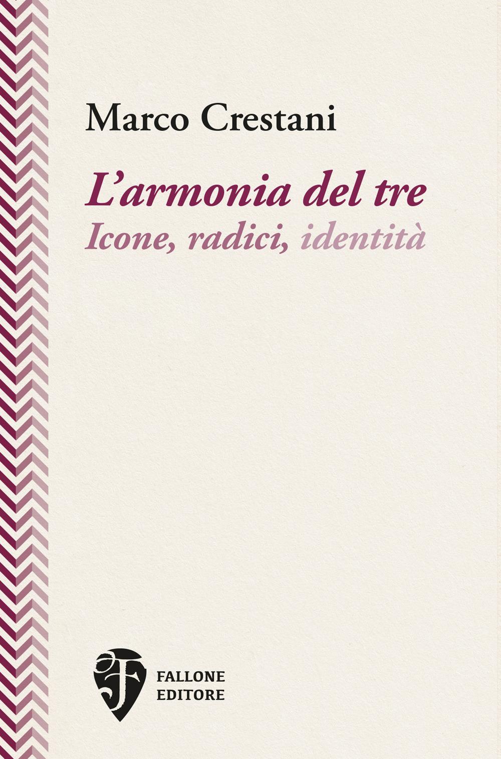 Vorderes Coverbild L'armonia del tre. Icone, radici, identità