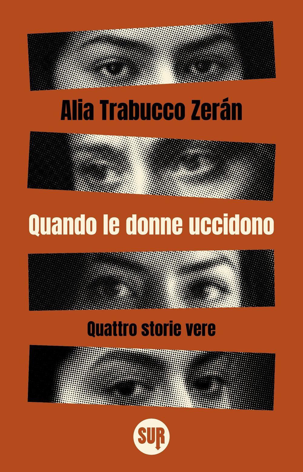 Vorderes Coverbild Quando le donne uccidono. Quattro storie vere