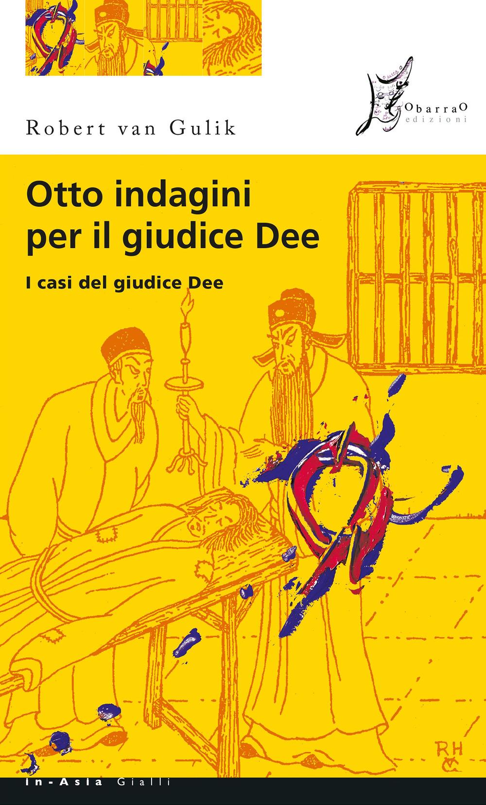 Vorderes Coverbild Otto indagini per il giudice Dee. I casi del giudice Dee