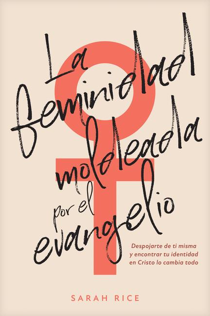 Vorderes Coverbild La Feminidad Moldeada Por El Evangelio