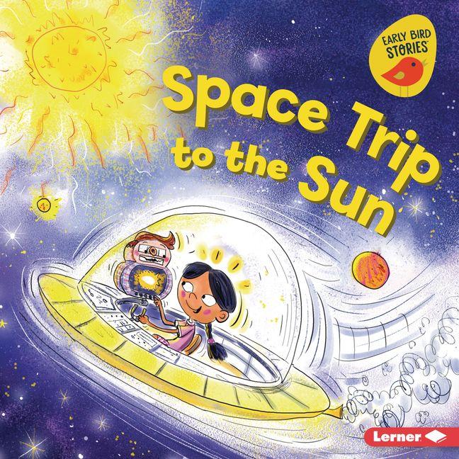 Vorderes Coverbild Space Trip to the Sun