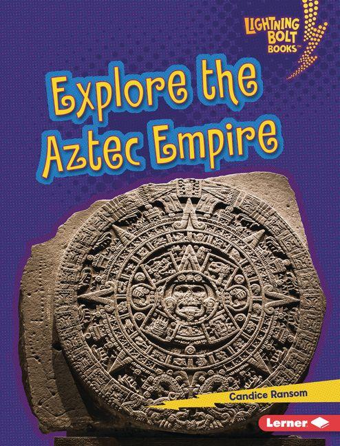 Vorderes Coverbild Explore the Aztec Empire