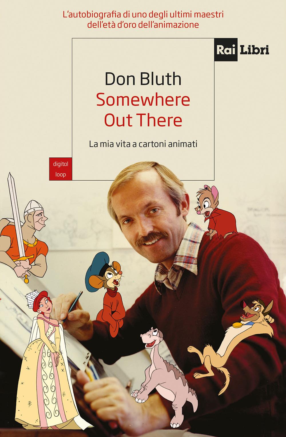 Vorderes Coverbild Somewhere out there. La mia vita a cartoni animati