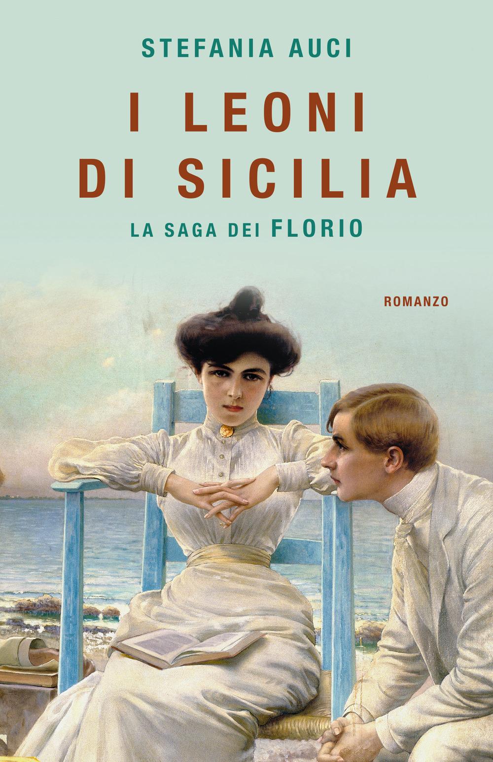 Vorderes Coverbild I Leoni di Sicilia. La saga dei Florio