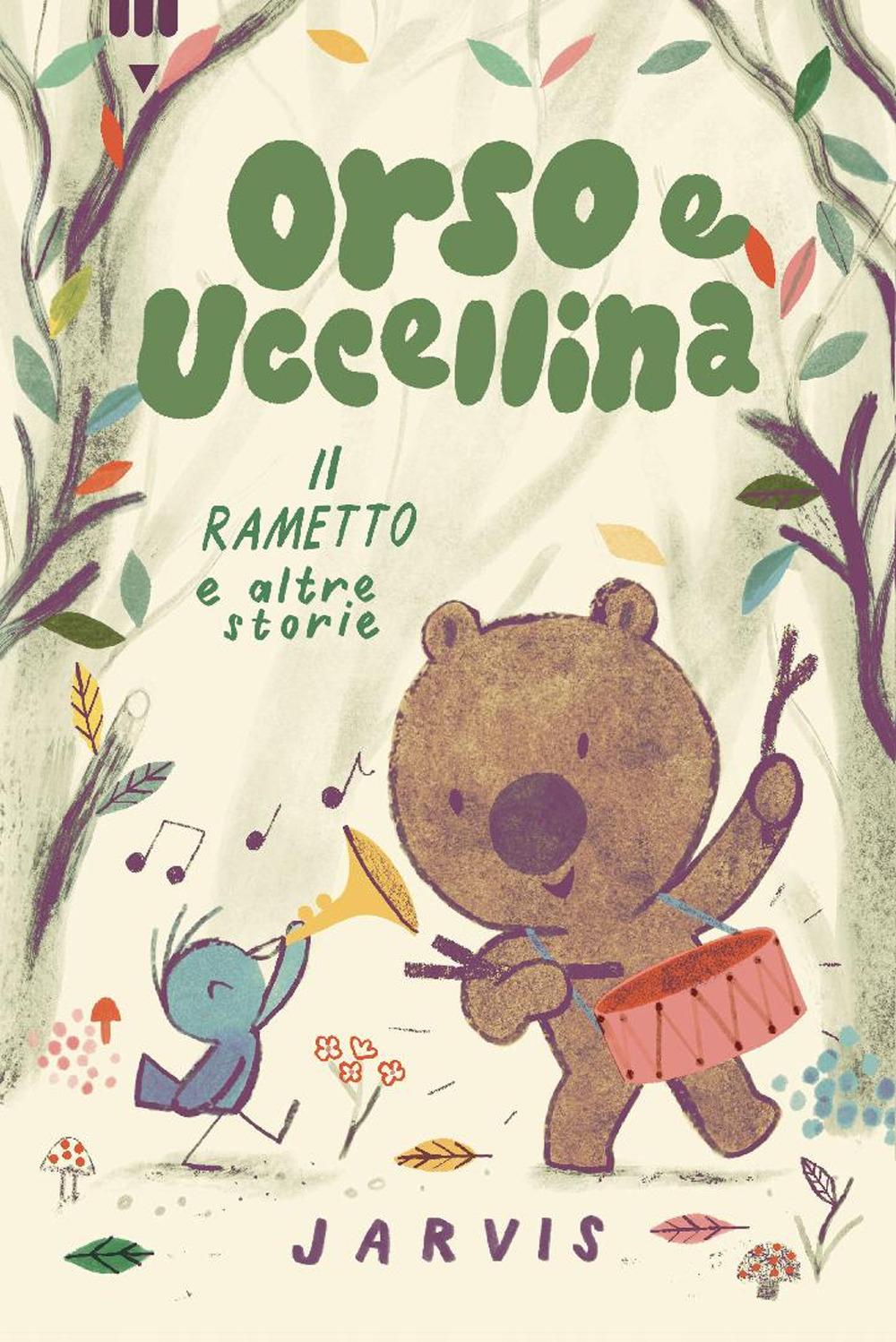 Vorderes Coverbild Il rametto e altre storie. Orso e Uccellina