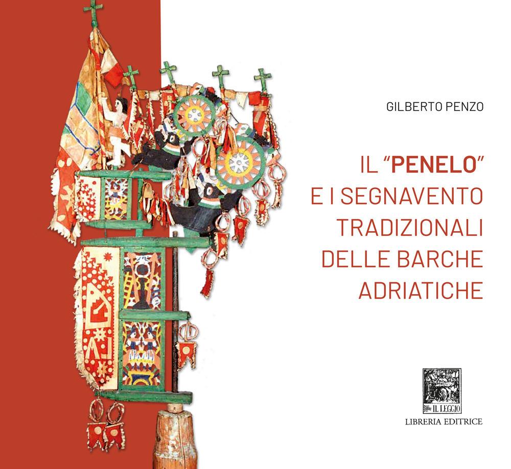 Vorderes Coverbild Il 'penelo' e i segnavento tradizionali delle barche adriatiche