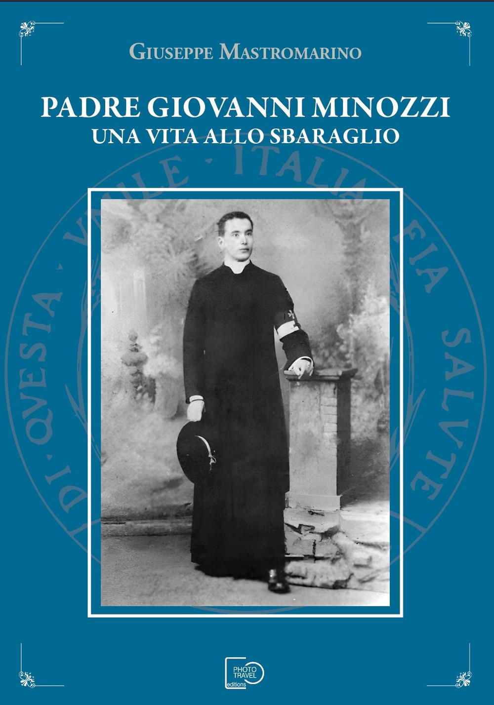 Vorderes Coverbild Padre Giovanni Minozzi. Una vita allo sbaraglio
