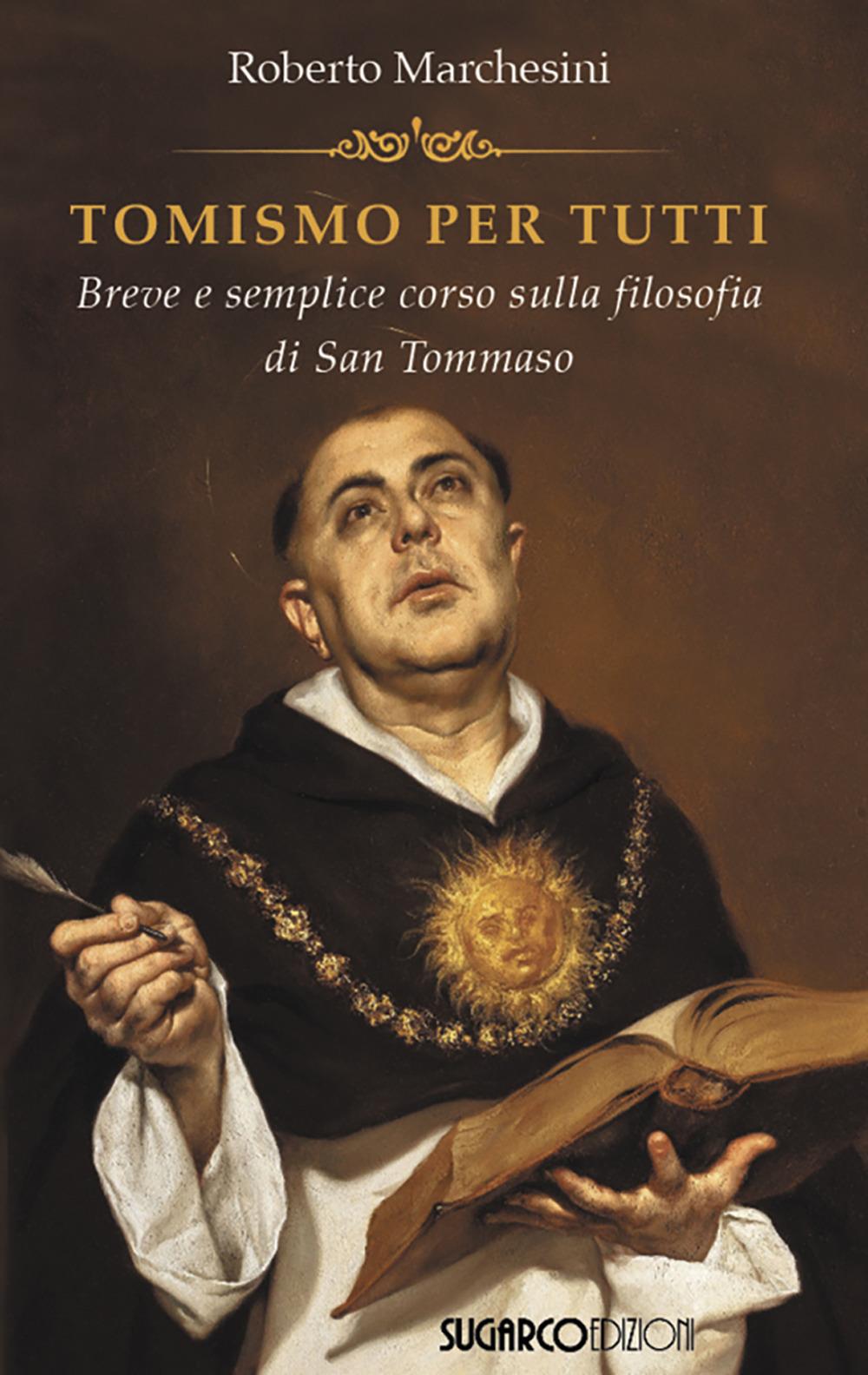 Vorderes Coverbild Tomismo per tutti. Breve e semplice corso sulla filosofia di san Tommaso