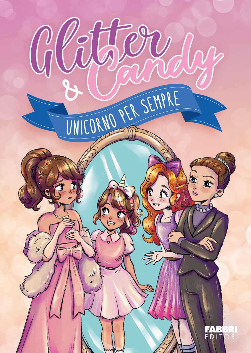 Vorderes Coverbild Unicorno per sempre. Glitter & Candy