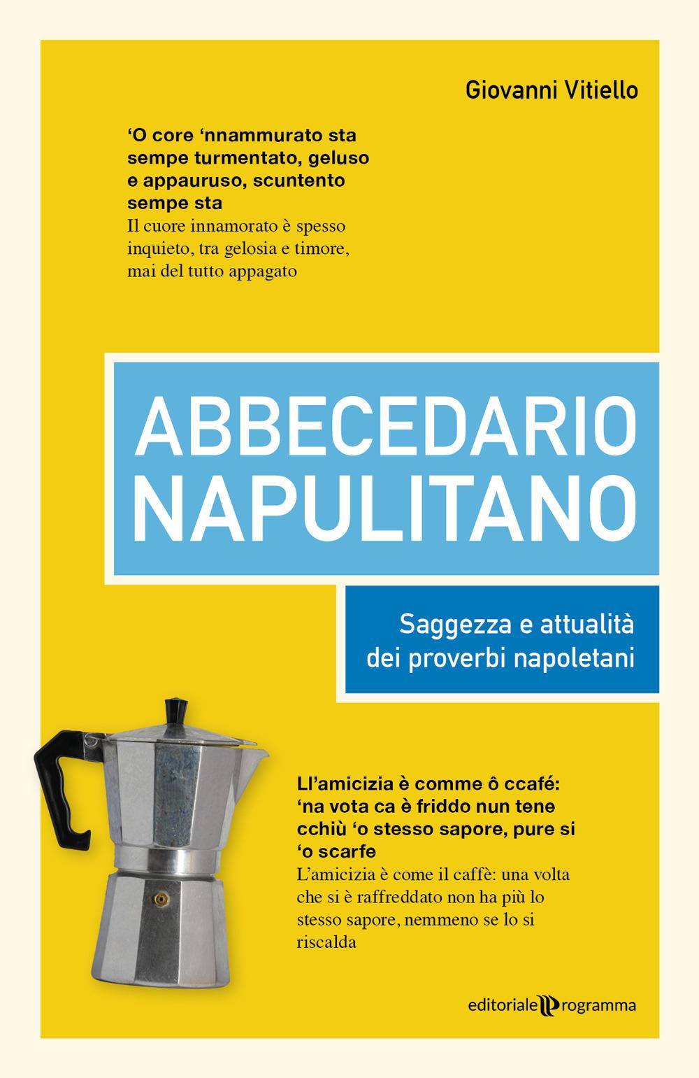 Vorderes Coverbild Abbecedario napulitano. Saggezza e attualità dei proverbi napoletani