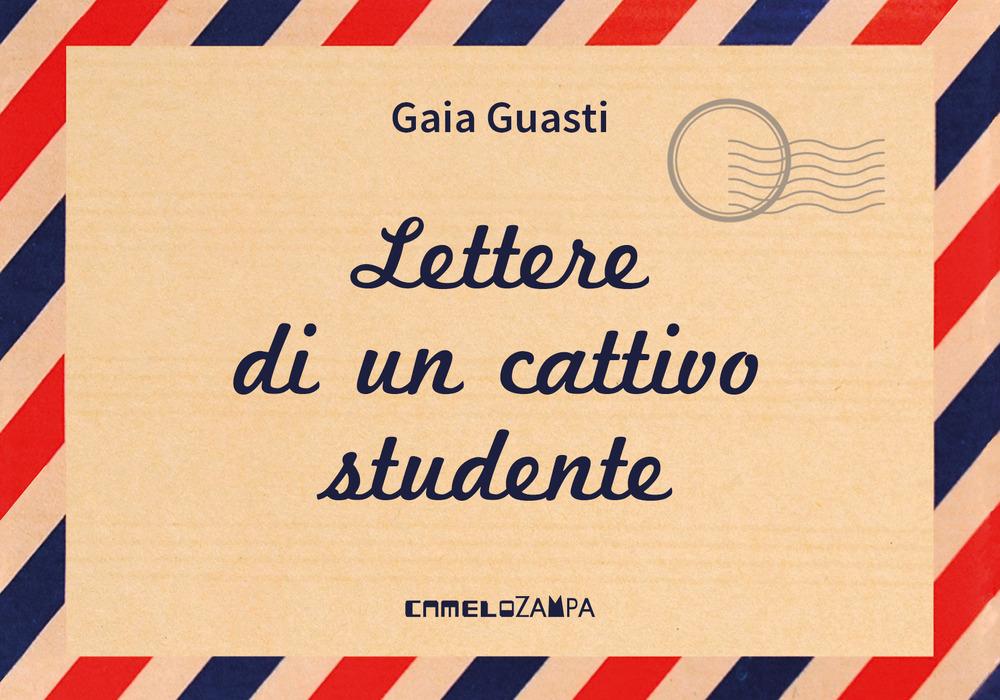 Vorderes Coverbild Lettere di un cattivo studente. Persempre. Ediz. ad alta leggibilità