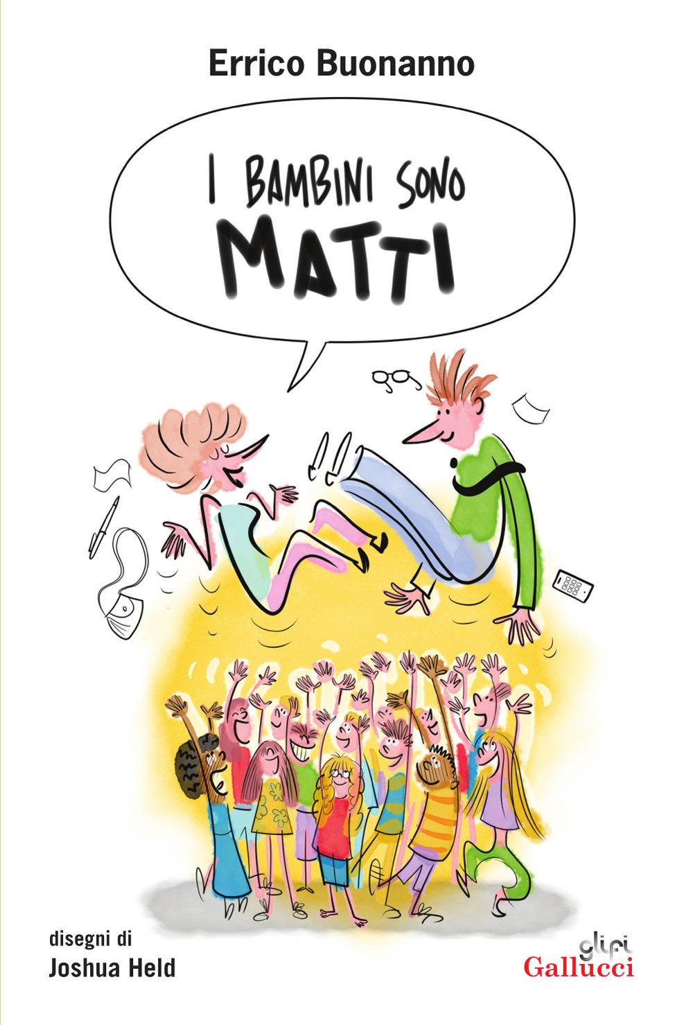 Vorderes Coverbild I bambini sono matti