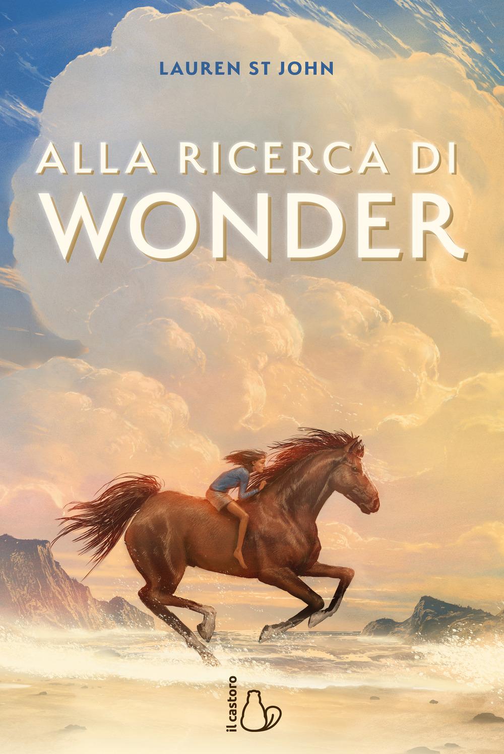 Vorderes Coverbild Alla ricerca di Wonder. Il cavallo dei sogni