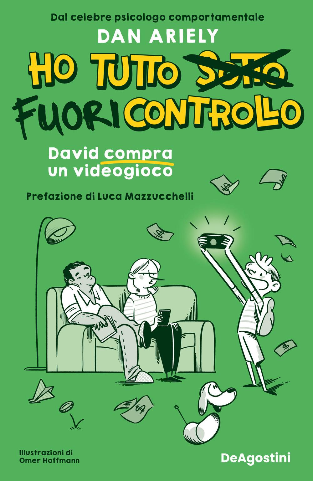 Vorderes Coverbild David compra un videogioco. Ho tutto fuori controllo