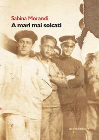 Vorderes Coverbild A mari mai solcati
