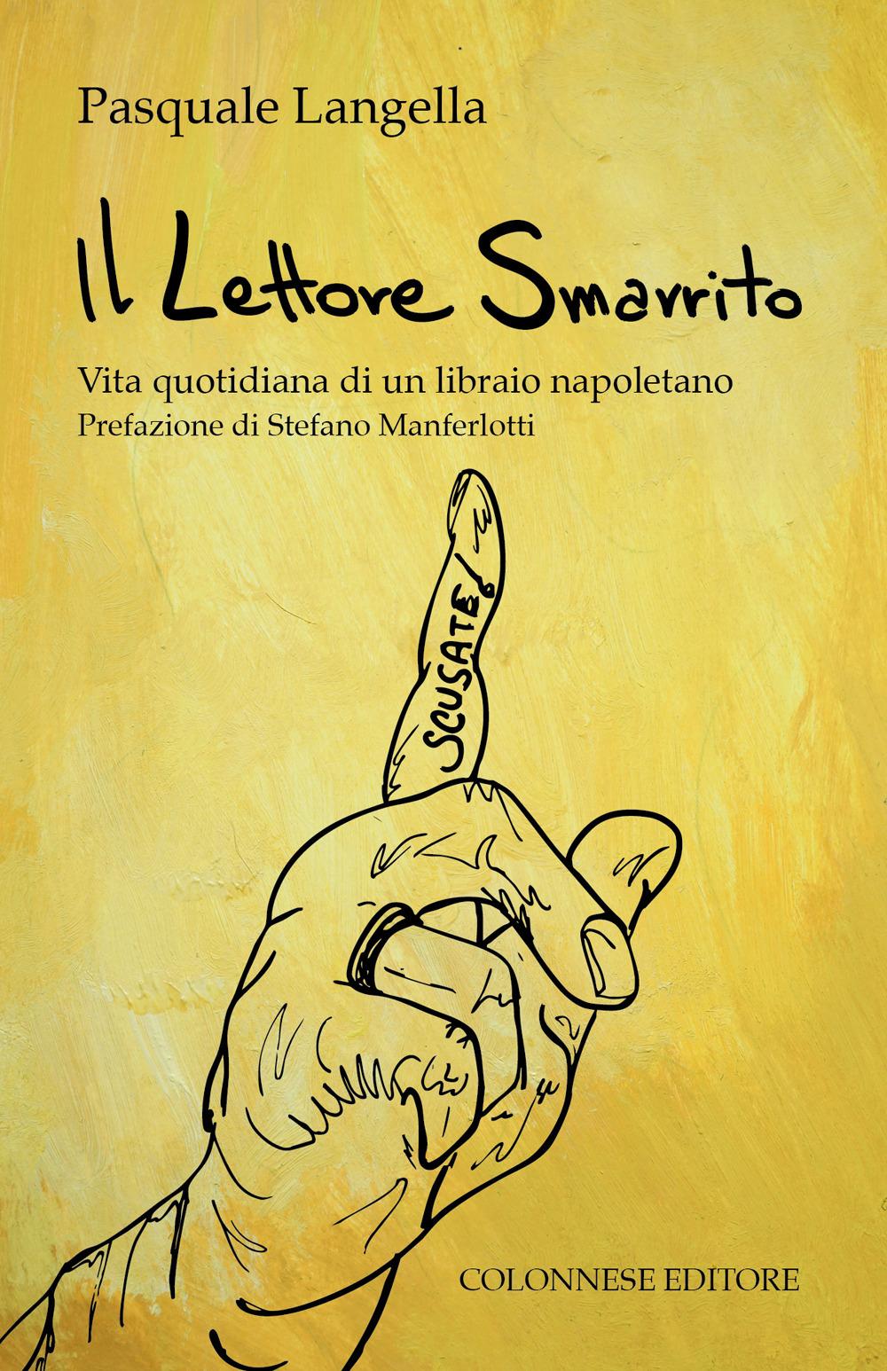 Vorderes Coverbild Il lettore smarrito. Vita quotidiana di un libraio napoletano