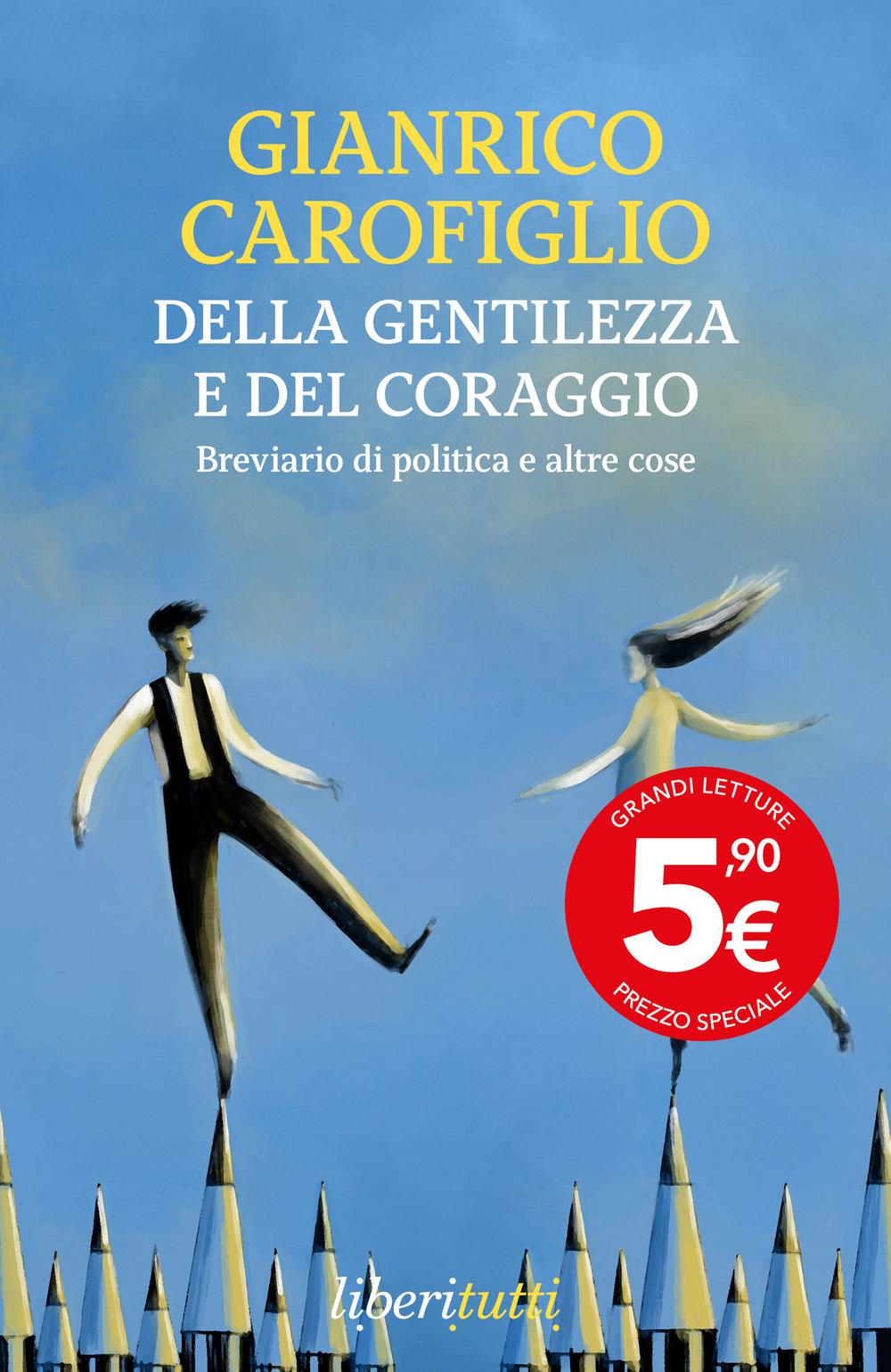 Vorderes Coverbild Della gentilezza e del coraggio. Breviario di politica e altre cose