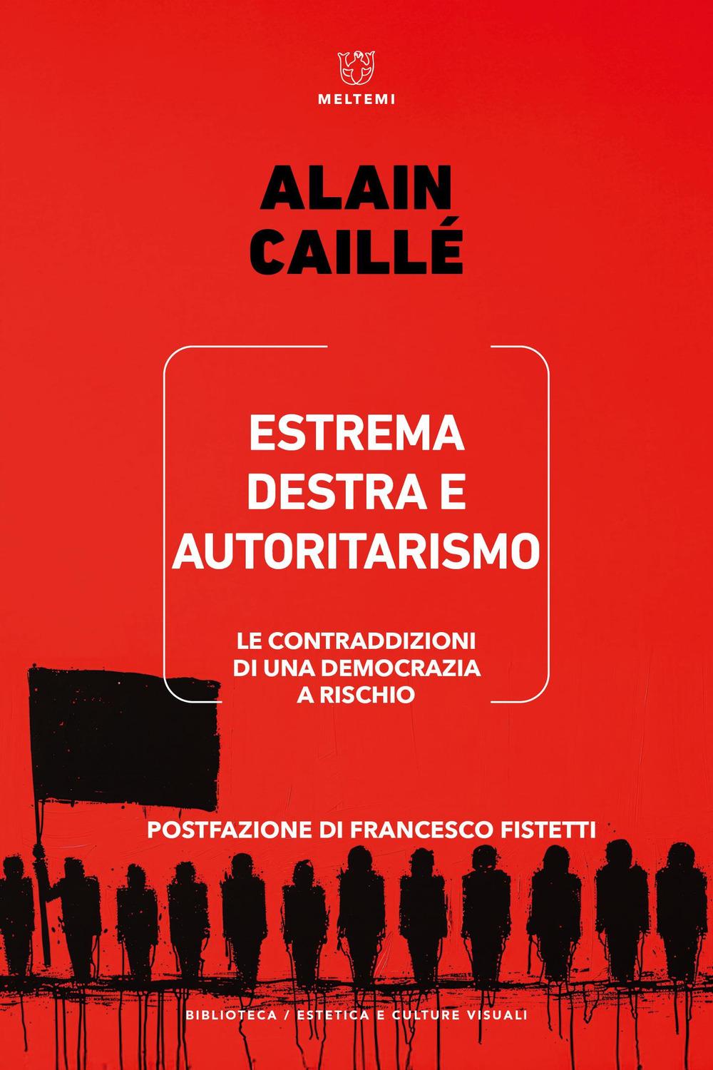 Vorderes Coverbild Estrema destra e autoritarismo. Le contraddizioni di una democrazia a rischio