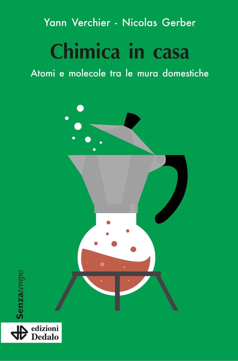 Vorderes Coverbild Chimica in casa. Atomi e molecole tra le mura domestiche