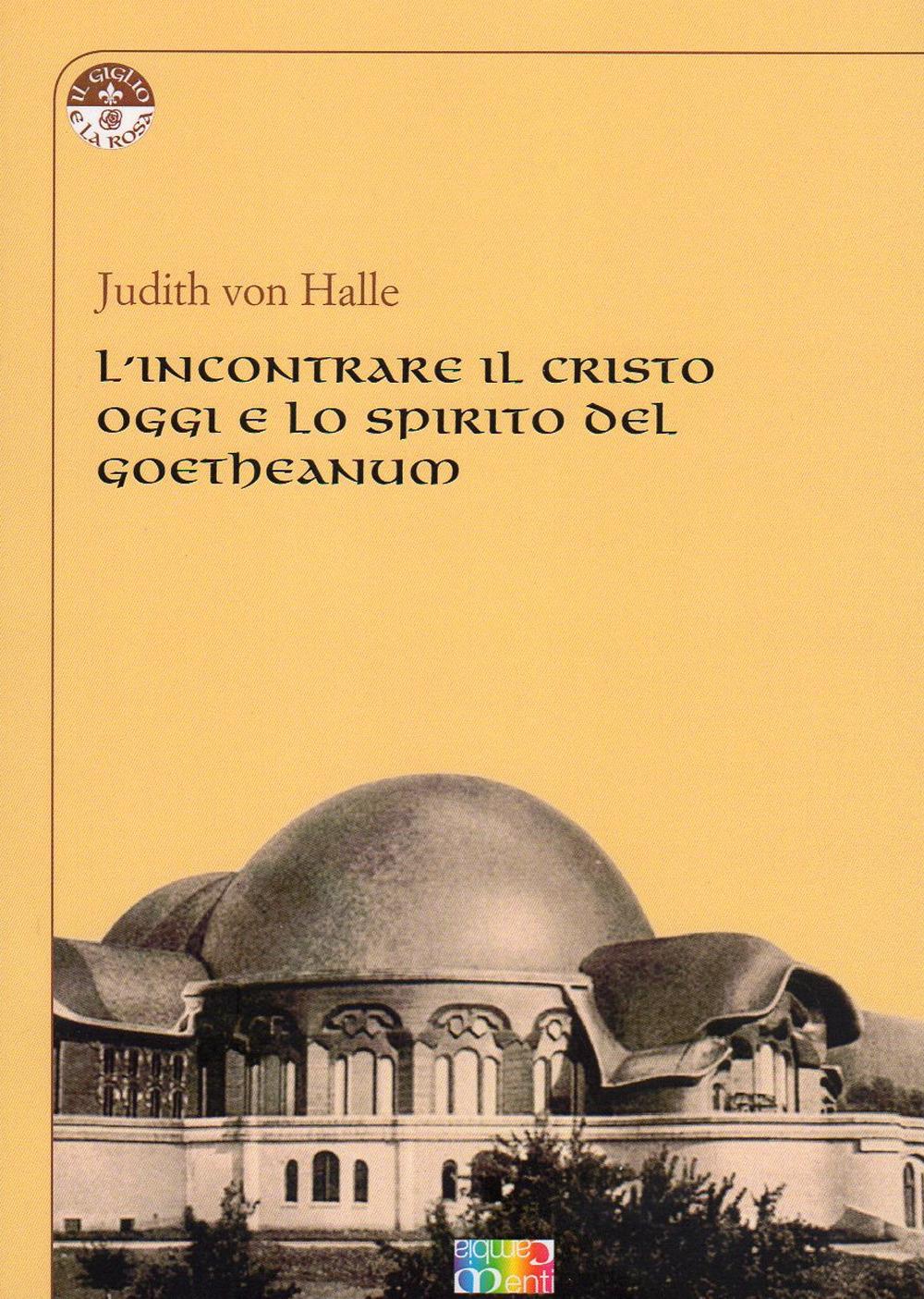 Vorderes Coverbild L' incontrare il Cristo oggi e lo spirito del Goetheanum