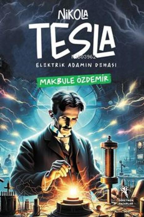 Vorderes Coverbild Nikola Tesla - Elektirik Adamin Dehasi